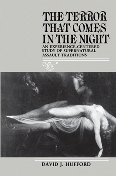 Paperback The Terror That Comes in the Night: An Experience-Centered Study of Supernatural Assault Traditions Book