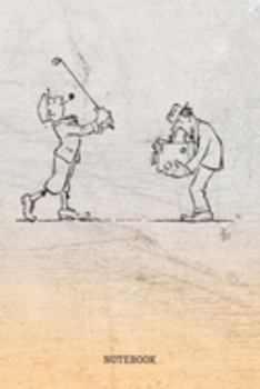 Notebook: Golf Coach Planner / Organizer / Lined Notebook (6" x 9")