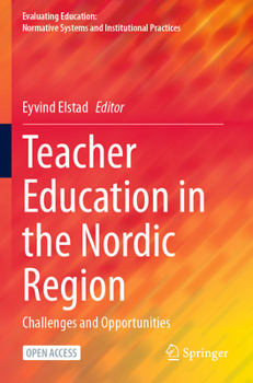 Paperback Teacher Education in the Nordic Region: Challenges and Opportunities Book