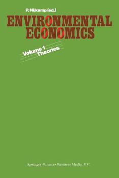 Paperback Environmental Economics: Vol. 1. Theories Book