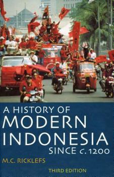 Paperback A History of Modern Indonesia Since C. 1200: Third Edition Book