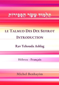 Le Talmud des dix Sefirot: Introduction