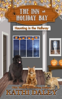 Paperback The Inn at Holiday Bay: Haunting in the Hallway Book