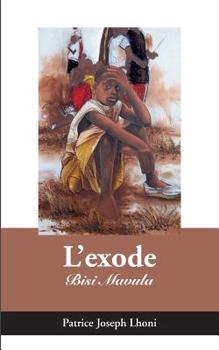 Paperback L'exode: Bisi Mavula [French] Book