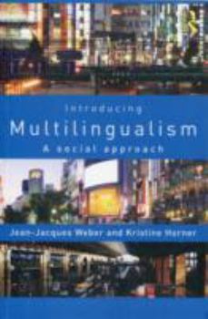 Paperback Introducing Multilingualism: A Social Approach Book