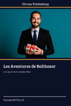 Paperback Les Aventures de Balthasar [French] Book