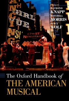 Paperback The Oxford Handbook of the American Musical Book