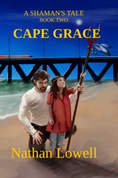 Paperback Cape Grace (Shaman's Tales From the Golden Age of the Solar Clipper) Book
