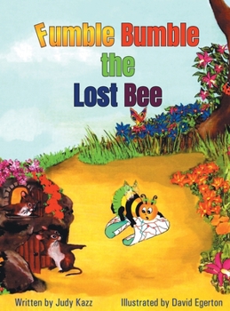 Hardcover Fumble Bumble the Lost Bee Book