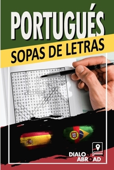 Portugués sopas de letras: Sopas de letras bilingües de español a portugués