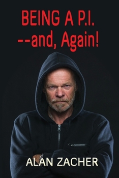 Paperback Being a P.I. --and, Again! Book