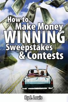 Paperback How to Make Money Winning Sweepstakes and Contests Book