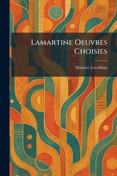 Paperback Lamartine Oeuvres Choisies [French] Book