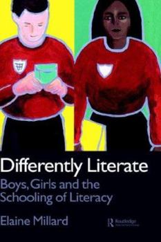 Paperback Differently Literate: Boys, Girls and the Schooling of Literacy Book
