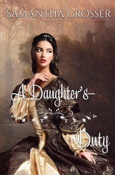Paperback A Daughter's Duty Book