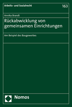 Paperback Ruckabwicklung Von Gemeinsamen Einrichtungen: Am Beispiel Des Baugewerbes [German] Book