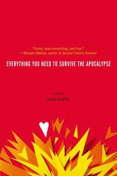 Paperback Everything You Need to Survive the Apocalypse Book