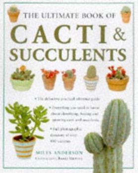 Hardcover The Ultimate Book of Cacti & Succulents Book