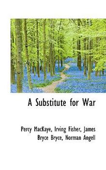 Paperback A Substitute for War Book