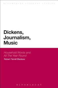Paperback Dickens, Journalism, Music: 'Household Words' and 'All the Year Round' Book