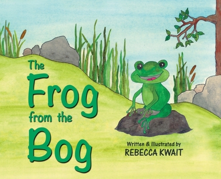 Hardcover The Frog from the Bog Book
