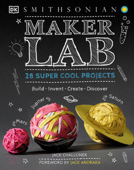 Hardcover Maker Lab: 28 Super Cool Projects Book