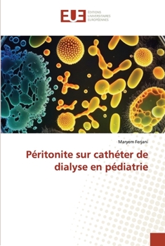 Paperback Péritonite sur cathéter de dialyse en pédiatrie [French] Book