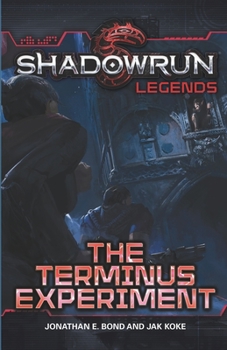 Paperback Shadowrun Legends: The Terminus Experiment Book