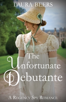 Paperback The Unfortunate Debutante Book