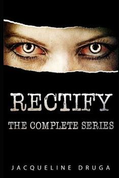 Rectify: The Complete Series - Book  of the Rectify