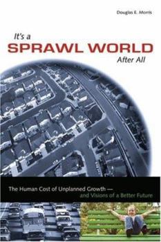 Paperback It's a Sprawl World After All Book