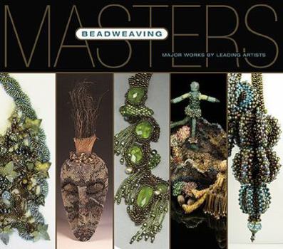 Paperback Beadweaving: Major Works by Leading Artists Book