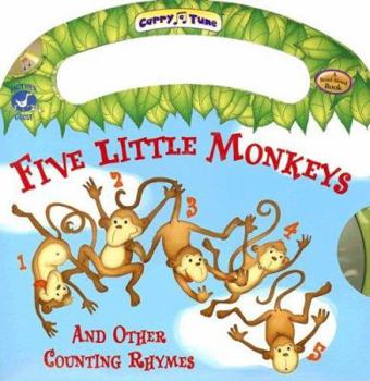 Paperback Five Little Monkeys And Other Counting Rhymes - A Mother Goose Nursery Rhymes Book (Carry-a-Tune book with audio CD) Book