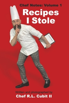 Paperback Recipes I Stole (1) (Chef Notes) Book