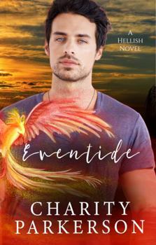 Eventide - Book #13 of the Hellish