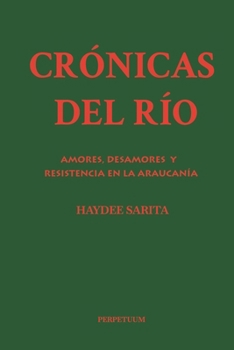Paperback Crónicas del río [Spanish] Book