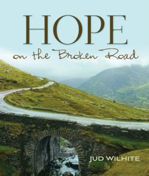 Hardcover Hope on the Broken Road Book