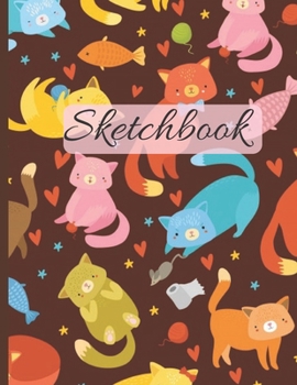 Paperback Sketchbooks: Cute Cats Large Unlined Notebook Journal (8.5" x 11") Sketchbook for Drawing, Doodling, Writing or Doodle Diaries - 10 Book