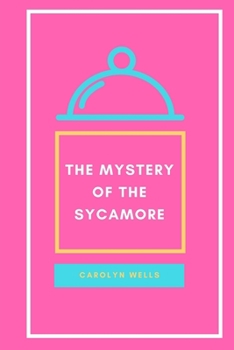 Paperback The Mystery of the Sycamore Book