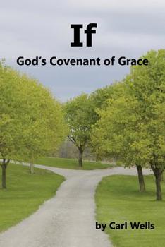 Paperback If: God's Covenant of Grace Book
