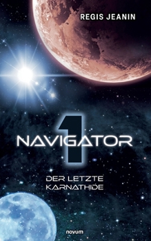 Paperback Navigator 1: Der letzte Karnathide [German] Book