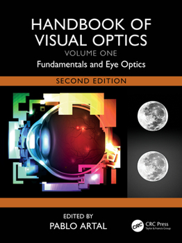 Hardcover Handbook of Visual Optics, Volume One: Fundamentals and Eye Optics Book
