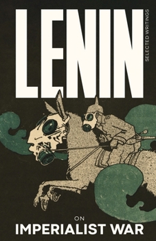 Paperback Lenin Selected Writings: On Imperialist War Book