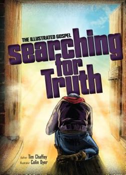 Paperback Searching for Truth: The Illustrated Gospel Book