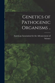 Paperback Genetics of Pathogenic Organisms .. Book