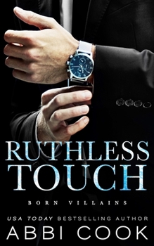 Paperback Ruthless Touch: A Dark Romance Book