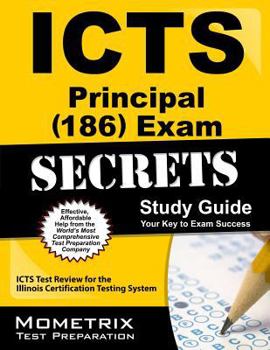 Paperback ICTS Principal as Instructional Leader (195 and 196) Exam Secrets Study Guide: ICTS Test Review for the Illinois Certification Testing System Book