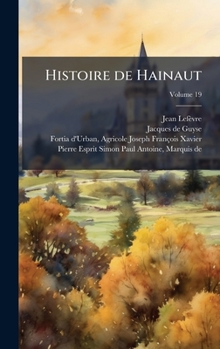 Hardcover Histoire de Hainaut [French] Book