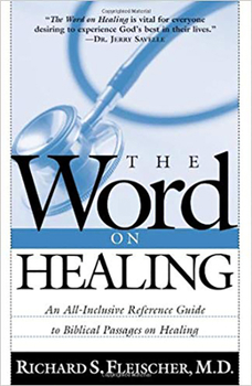 Paperback The Word on Healing: An All-Inclusive Reference Guide to Biblical Passages on Healing Book