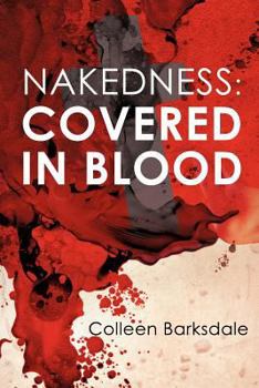 Paperback Nakedness: Covered in Blood Book